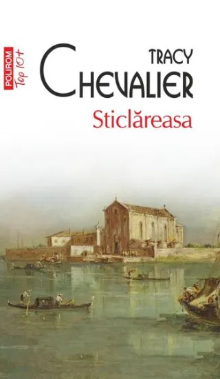 Sticlăreasa (Top 10+)