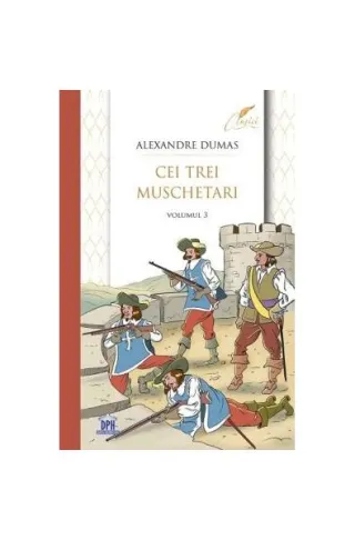 Cei trei muschetari (Vol. 3)