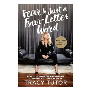 Fear Is Just a Four-Letter Word