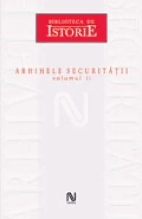 Arhivele securității vol. 2