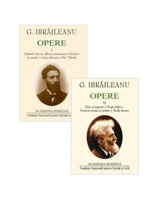 G. Ibrăileanu. Opere (Vol. I+II)