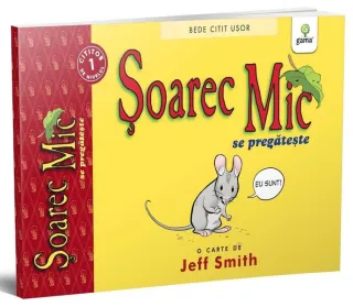 Șoarec Mic se pregătește. BeDe citit ușor - Nivelul 1