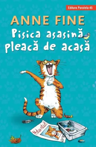 Pisica asasină pleacă de acasă