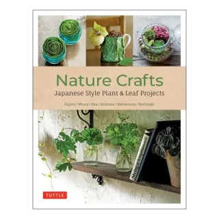 Nature Crafts - Japanese Style Plant & Leaf Projects