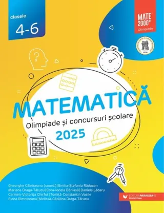 Matematică. Olimpiade şi concursuri şcolare. Clasele IV-VI