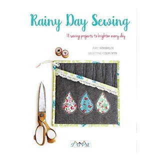 Rainy Day Sewing, Amy Sinibaldi, Kristyne Czepuryk