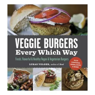 Veggie burgers every which way