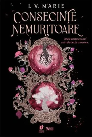 Consecințe nemuritoare (Vol. 1)