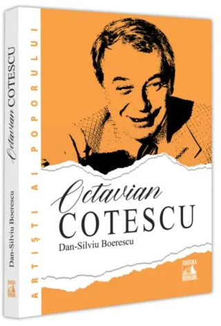Octavian Cotescu, o altfel de poveste