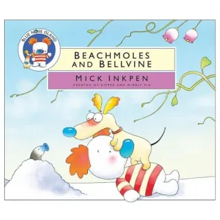 Blue Nose Island: Beachmoles and Bellvine
