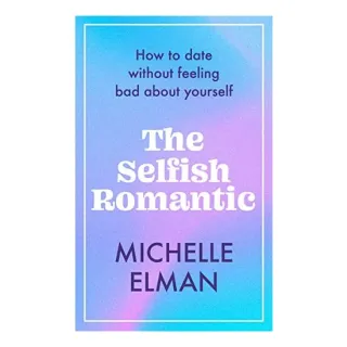 Selfish Romantic