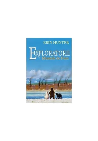 Muntele de fum. Exploratorii (Vol. 3)