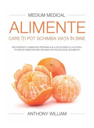 Alimente care îţi pot schimba viaţa în bine (Medium Medical)