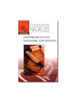 Amintiri din juneţe. Alexandru Lăpuşneanul