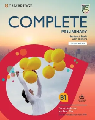 Complete Preliminary Student's Book with answers with online practice. For the revised exam from 2020