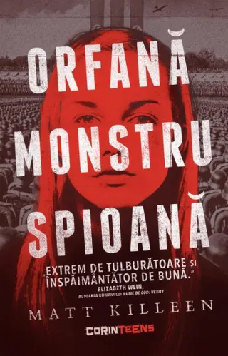 Orfană, monstru, spioană