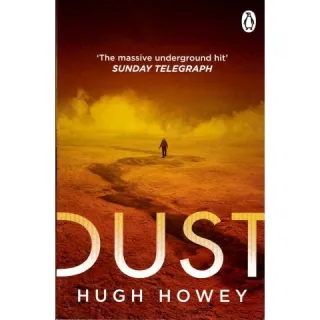 Dust (Part 3 of the Silo trilogy)