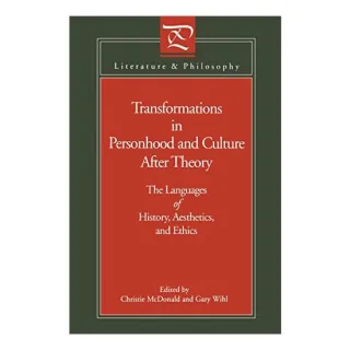 Transformations in Personhood and Culture After Theory