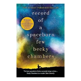 Record of a Spaceborn Few, Becky Chambers