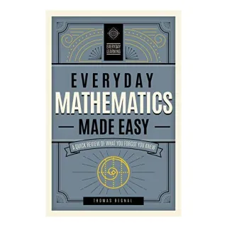 Everyday Mathematics Made Easy