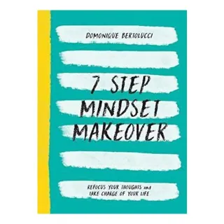 7 Step Mindset Makeover