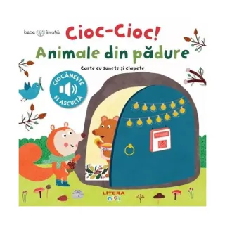Bebe învață. Cioc-cioc! Animale din pădure