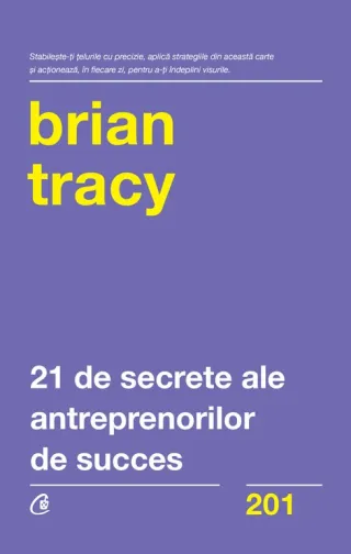 21 de secrete ale antreprenorilor de succes