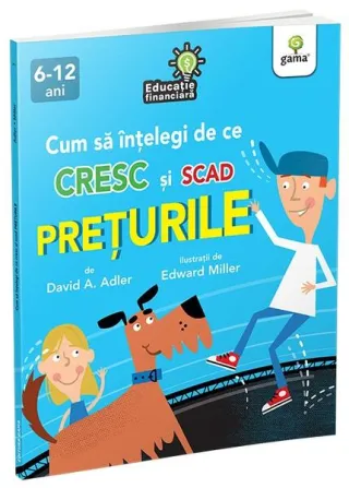 Cum să înțelegi de ce cresc și scad prețurile