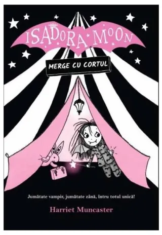 Isadora Moon merge cu cortul (Vol. 2)