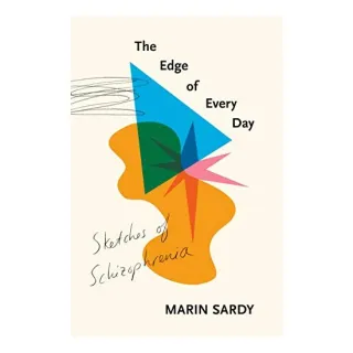 The Edge of Every Day, Marin Sardy