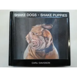 Shake Dogs Shake Puppies, CARLI DAVIDSON