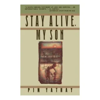 Stay Alive My Son