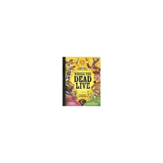 Where the Dead Live