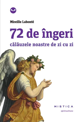 72 de îngeri (ediția a 2-a)