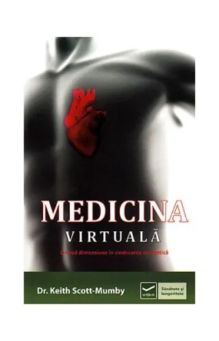 Medicina virtuală. O nouă dimensiune în vindecarea energetică