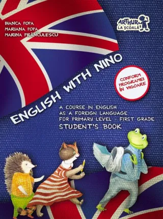 English with Nino. Cartea elevului. Clasa 1