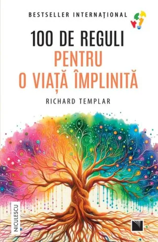 100 de reguli pentru o viaţă împlinită