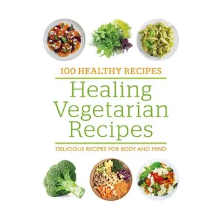 Healing Vegetarian Recipes