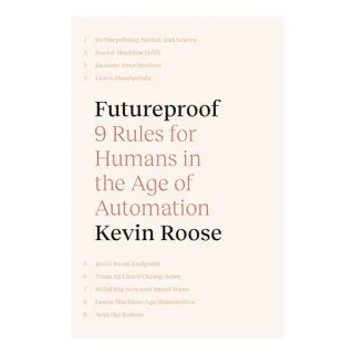 Futureproof, KEVIN ROOSE