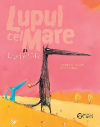 Lupul cel Mare și Lupul cel Mic (Vol. 1)