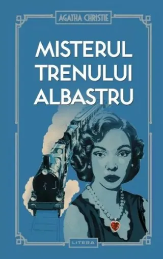 Misterul Trenului Albastru (Vol. 32)
