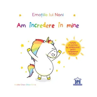 Emoțiile lui Noni. Am încredere în mine