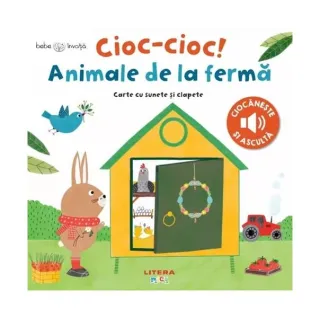 Bebe învață. Cioc-cioc! Animale de la fermă