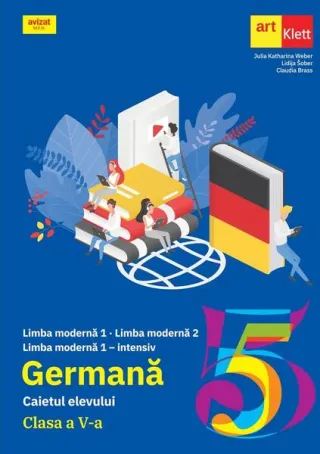 Limba Germană. Clasa a V-a. Caietul elevului