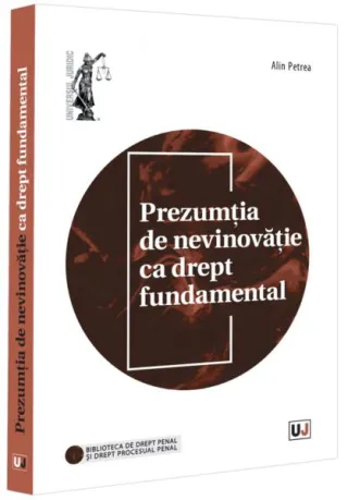 Prezumția de nevinovăție ca drept fundamental