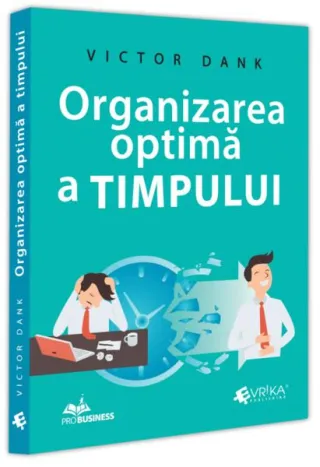 Organizarea optimă a timpului