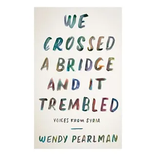 We Crossed A Bridge And It Trembled