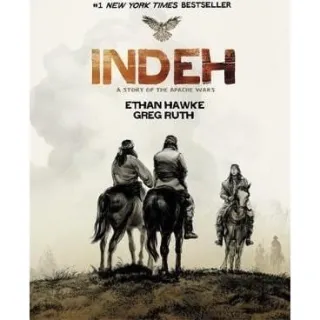 Indeh: A Story of the Apache Wars