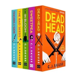 Sweetpea Series 5 Books Collection Set By C. J. Skuse (sweetpea, In Bloom, Dead Head, Thorn In My Side And The Bad Seeds)