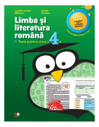 Limba și literatura română. Teste pentru clasa a IV-a